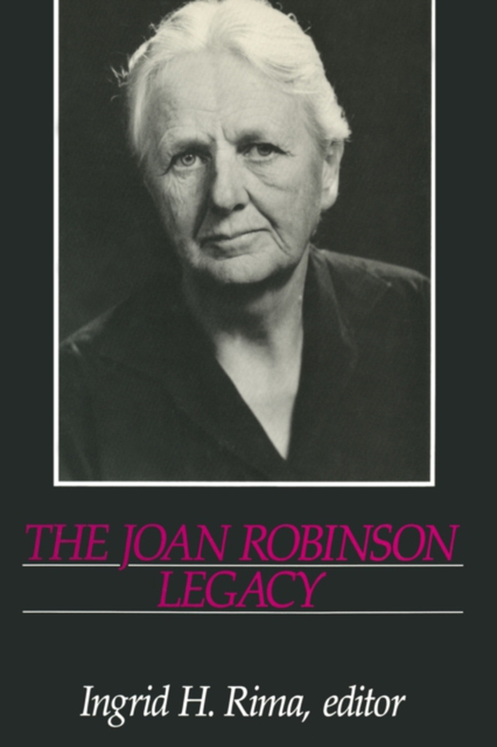 Joan Robinson Legacy (e-bog) af Rima, Ingrid H.