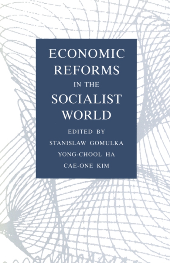 Economic Reforms in the Socialist World