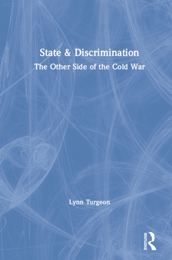 State and Discrimination (e-bog) af Turgeon, Lynn