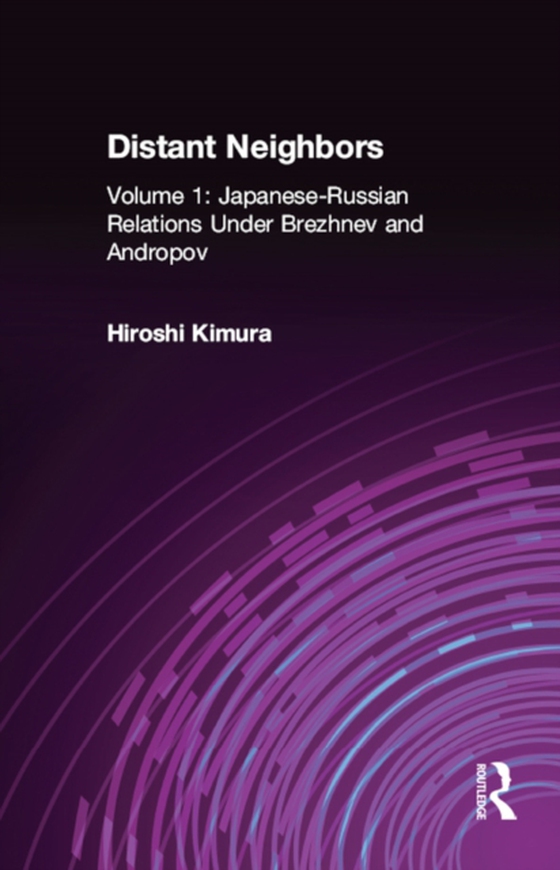 Japanese-Russian Relations Under Brezhnev and Andropov