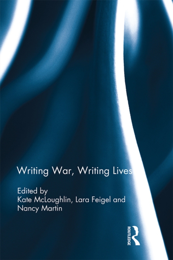 Writing War, Writing Lives (e-bog) af -