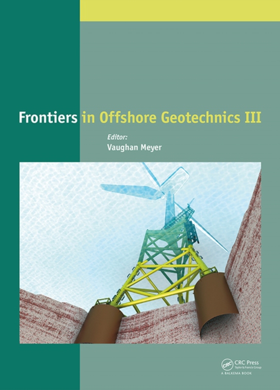 Frontiers in Offshore Geotechnics III (e-bog) af -