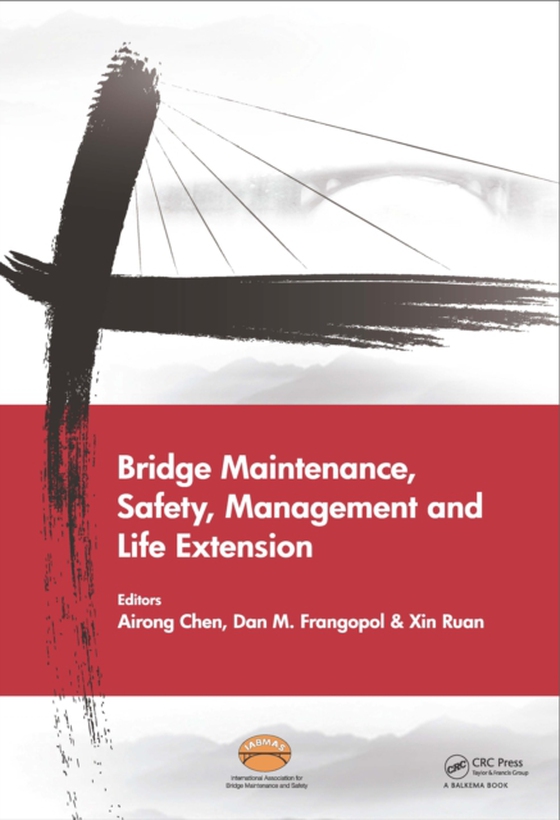 Bridge Maintenance, Safety, Management and Life Extension (e-bog) af -