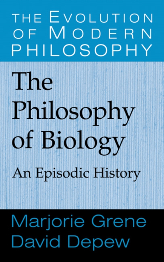 Philosophy of Biology (e-bog) af Depew, David