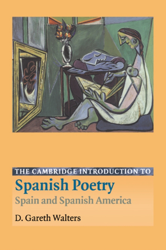 Cambridge Introduction to Spanish Poetry (e-bog) af Walters, D. Gareth