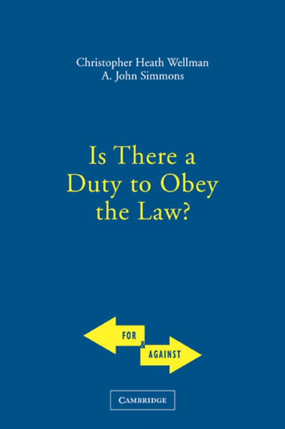 Is There a Duty to Obey the Law?