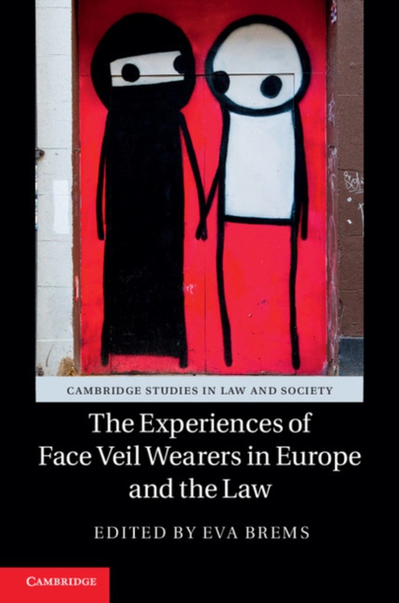 Experiences of Face Veil Wearers in Europe and the Law (e-bog) af -