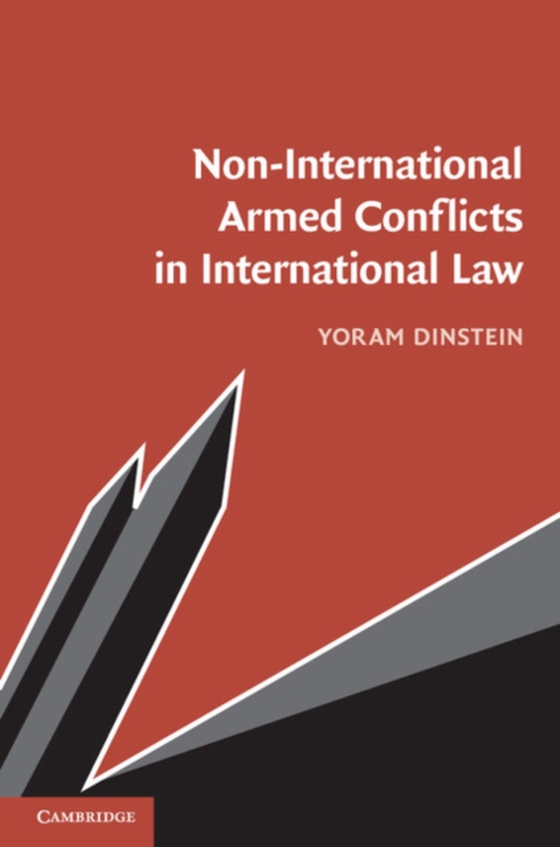 Non-International Armed Conflicts in International Law (e-bog) af Dinstein, Yoram