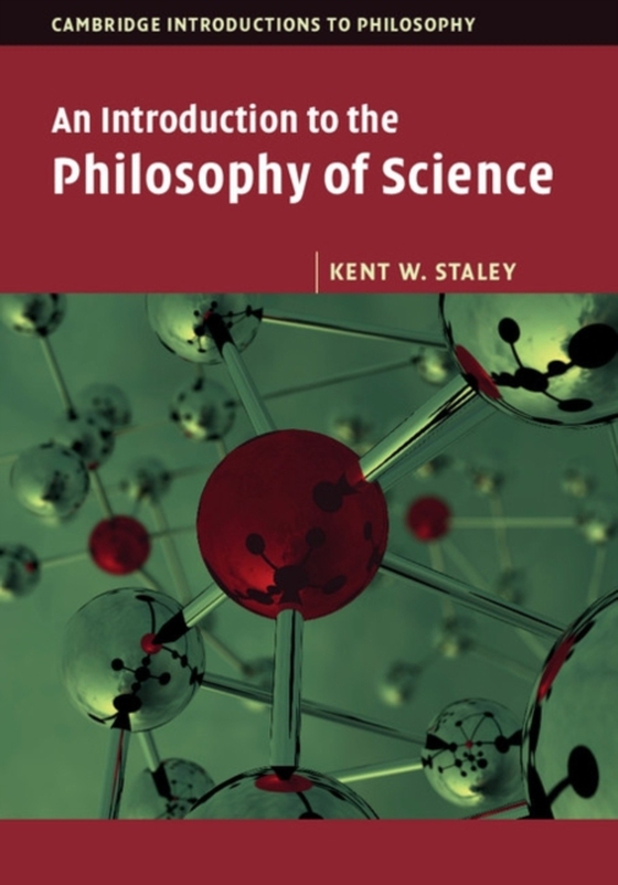 Introduction to the Philosophy of Science (e-bog) af Staley, Kent W.