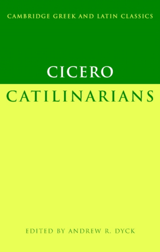 Cicero: Catilinarians