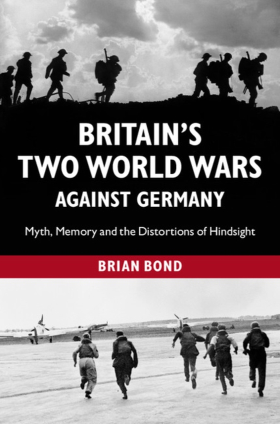 Britain's Two World Wars against Germany (e-bog) af Bond, Brian