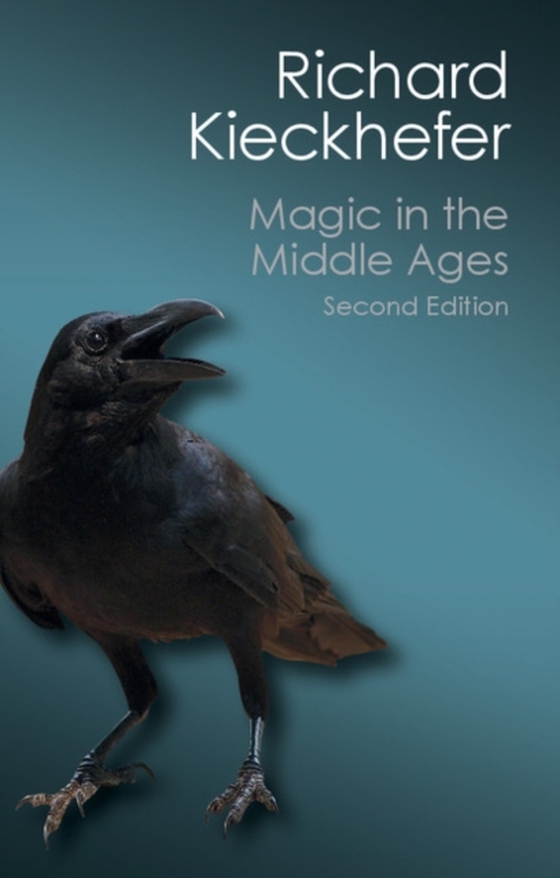 Magic in the Middle Ages (e-bog) af Kieckhefer, Richard