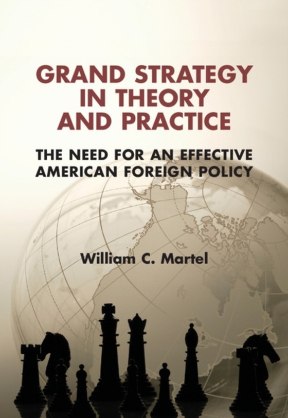 Grand Strategy in Theory and Practice