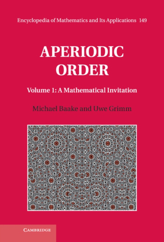 Aperiodic Order: Volume 1, A Mathematical Invitation (e-bog) af Grimm, Uwe