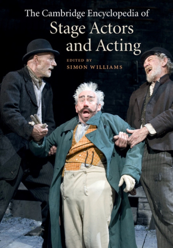 Cambridge Encyclopedia of Stage Actors and Acting (e-bog) af -