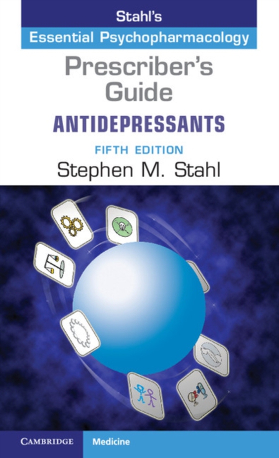 Prescriber's Guide: Antidepressants (e-bog) af Stahl, Stephen M.