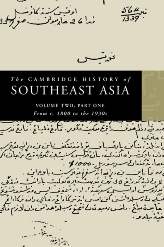 Cambridge History of Southeast Asia: Volume 2, Part 1, From c.1800 to the 1930s (e-bog) af -