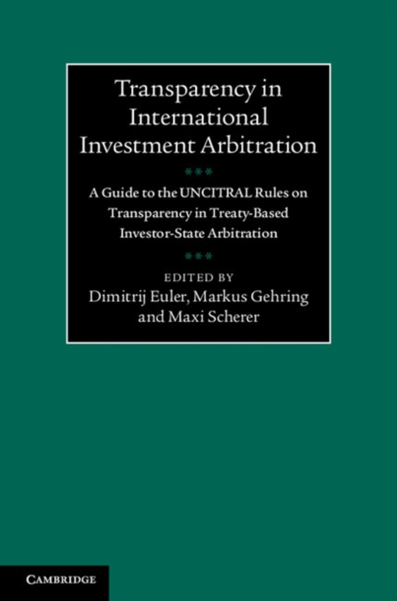 Transparency in International Investment Arbitration (e-bog) af -