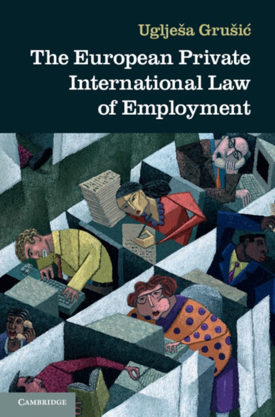 European Private International Law of Employment (e-bog) af Grusic, Ugljesa