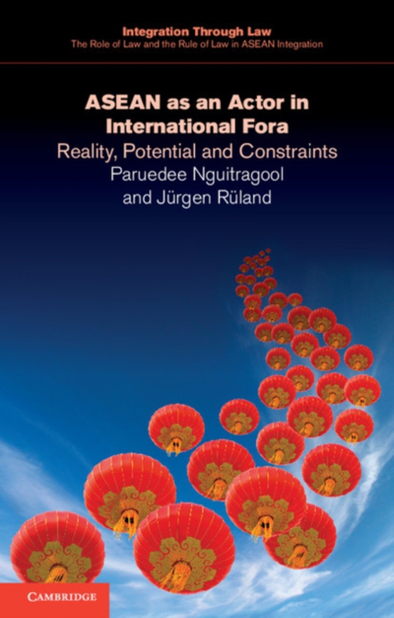 ASEAN as an Actor in International Fora (e-bog) af Ruland, Jurgen