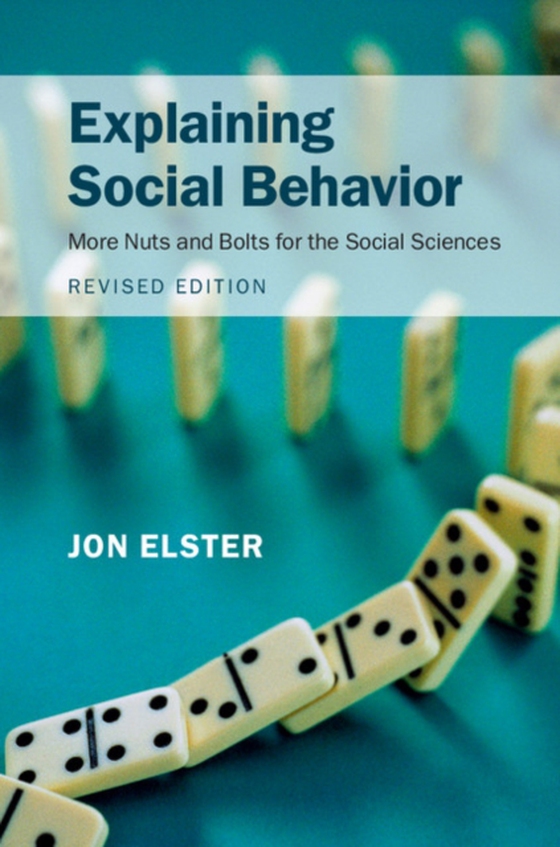 Explaining Social Behavior (e-bog) af Elster, Jon