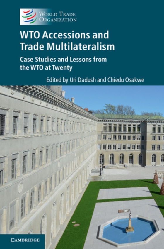 WTO Accessions and Trade Multilateralism (e-bog) af -