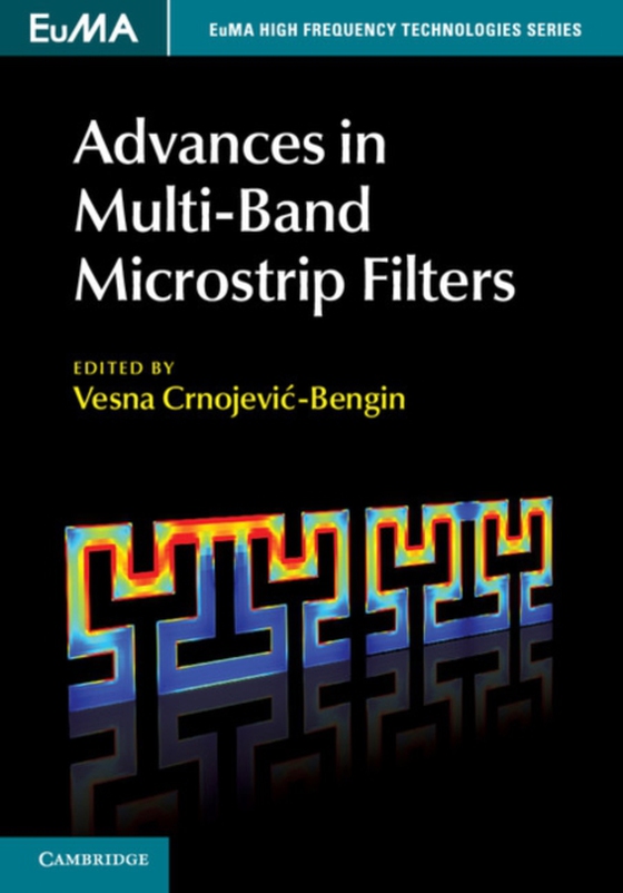 Advances in Multi-Band Microstrip Filters (e-bog) af -