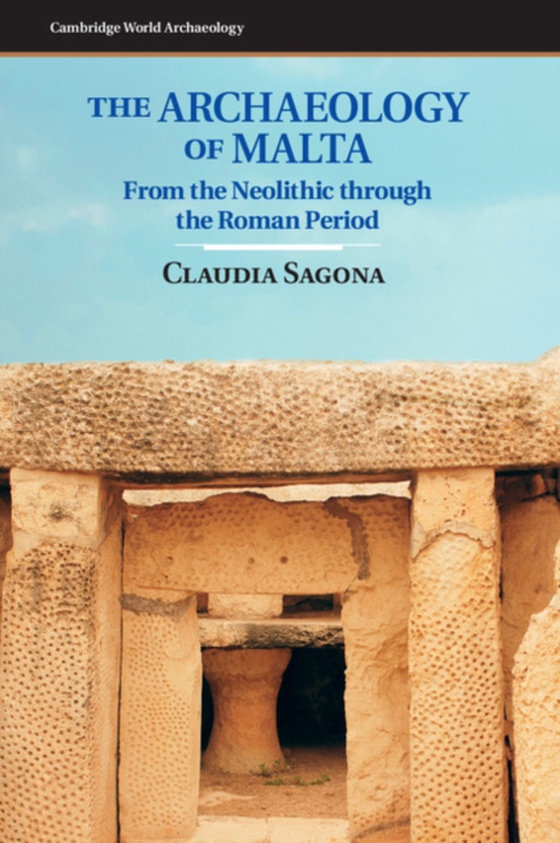 Archaeology of Malta (e-bog) af Sagona, Claudia