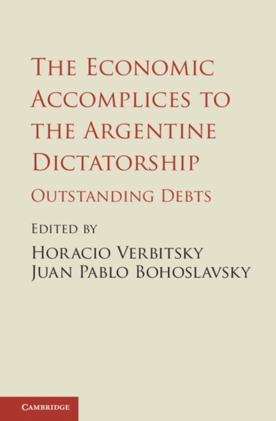 Economic Accomplices to the Argentine Dictatorship (e-bog) af -