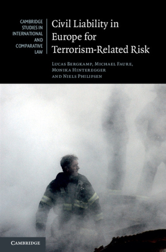 Civil Liability in Europe for Terrorism-Related Risk (e-bog) af Philipsen, Niels