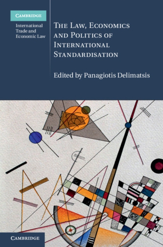 Law, Economics and Politics of International Standardisation (e-bog) af -