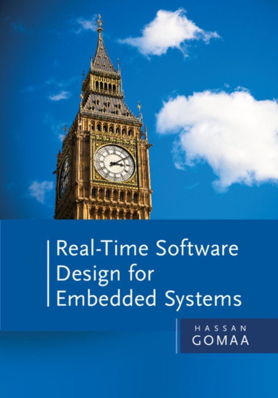 Real-Time Software Design for Embedded Systems (e-bog) af Gomaa, Hassan