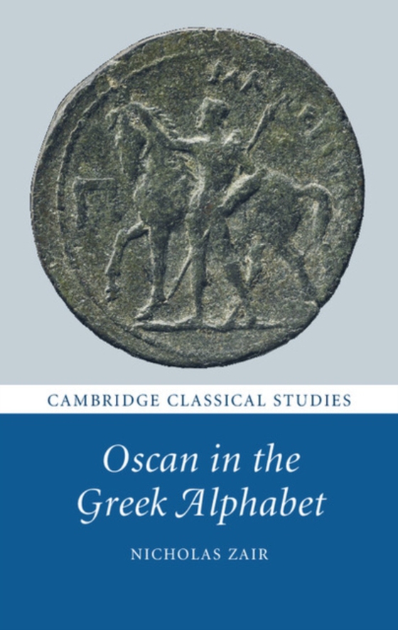 Oscan in the Greek Alphabet (e-bog) af Zair, Nicholas