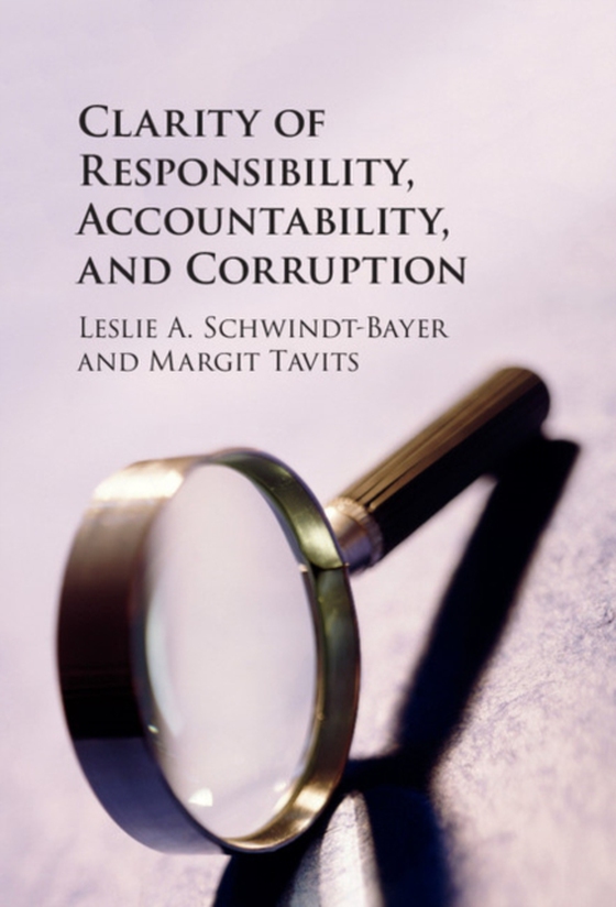 Clarity of Responsibility, Accountability, and Corruption (e-bog) af Tavits, Margit