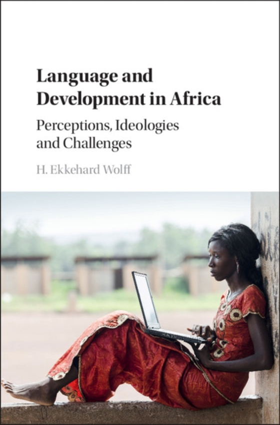 Language and Development in Africa (e-bog) af Wolff, H. Ekkehard