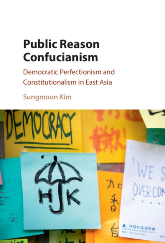 Public Reason Confucianism (e-bog) af Kim, Sungmoon