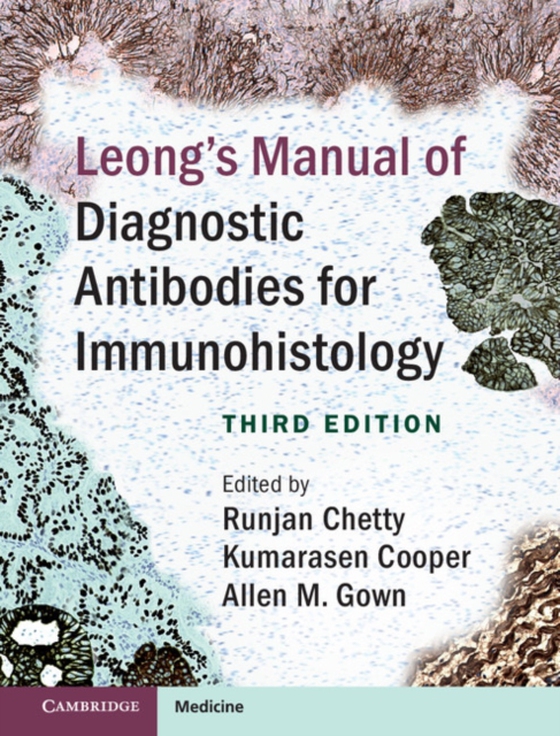 Leong's Manual of Diagnostic Antibodies for Immunohistology (e-bog) af -