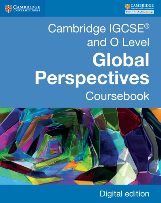 Cambridge IGCSE(R) and O Level Global Perspectives Coursebook Digital Edition