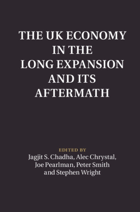 UK Economy in the Long Expansion and its Aftermath