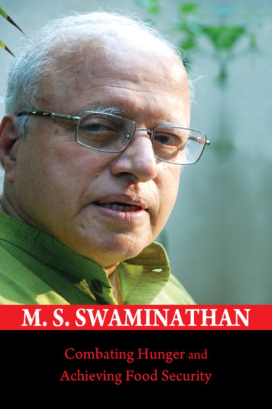 Combating Hunger and Achieving Food Security (e-bog) af Swaminathan, M. S.