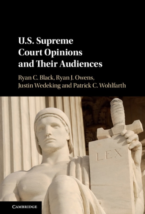 US Supreme Court Opinions and their Audiences (e-bog) af Wohlfarth, Patrick C.