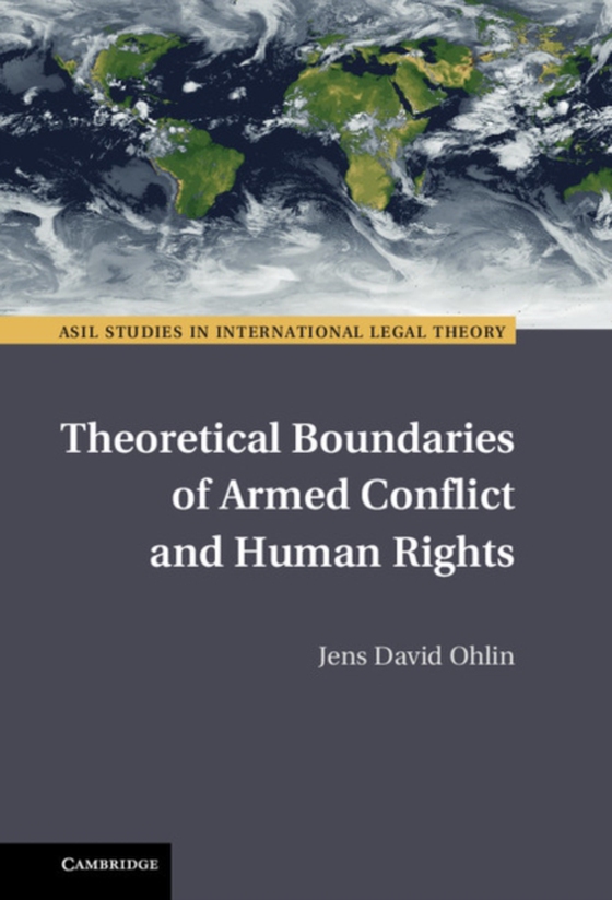 Theoretical Boundaries of Armed Conflict and Human Rights (e-bog) af -