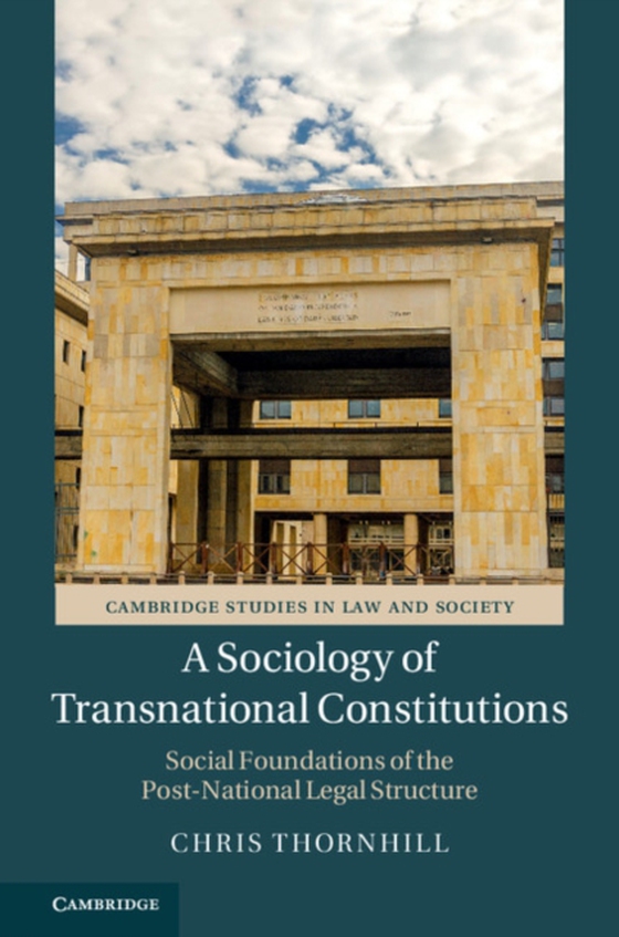 Sociology of Transnational Constitutions (e-bog) af Thornhill, Chris