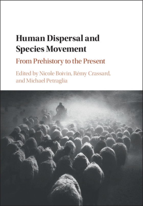 Human Dispersal and Species Movement (e-bog) af -