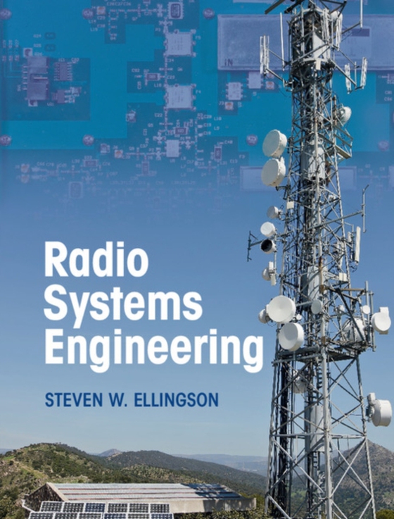 Radio Systems Engineering (e-bog) af Ellingson, Steven W.