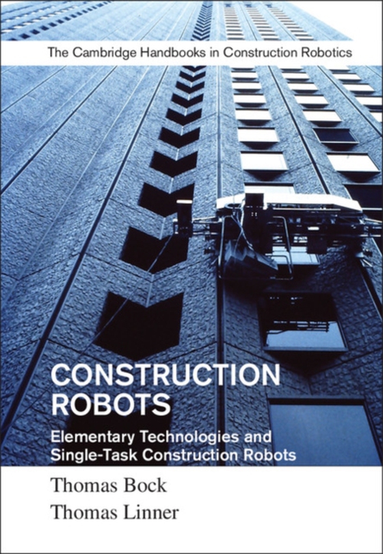 Construction Robots: Volume 3 (e-bog) af Linner, Thomas