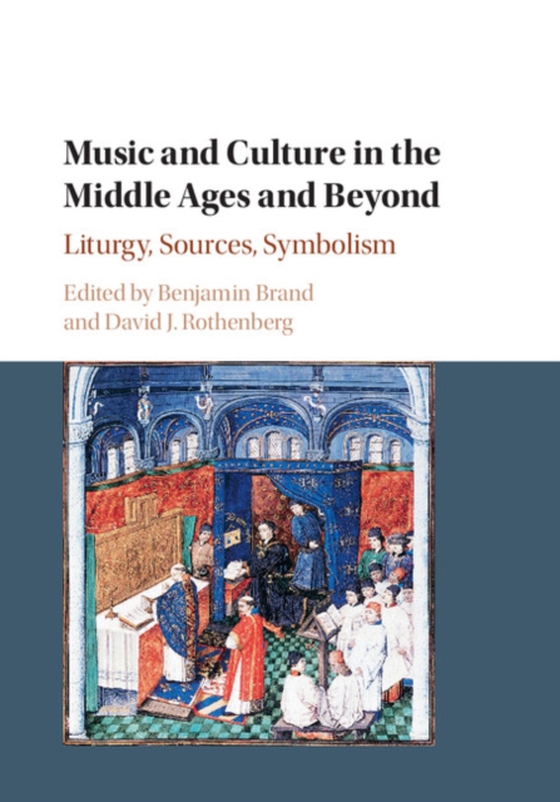 Music and Culture in the Middle Ages and Beyond (e-bog) af -