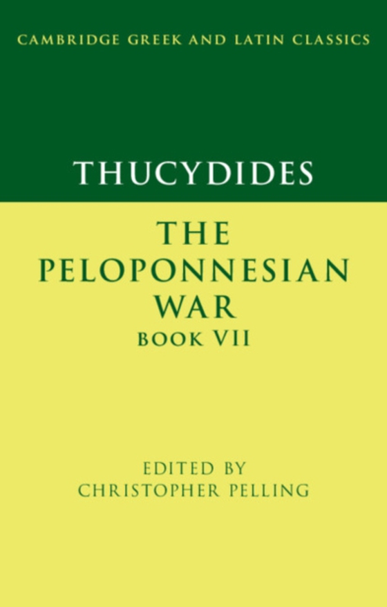 Thucydides: The Peloponnesian War Book VII