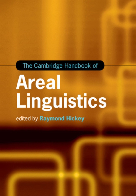 Cambridge Handbook of Areal Linguistics (e-bog) af -