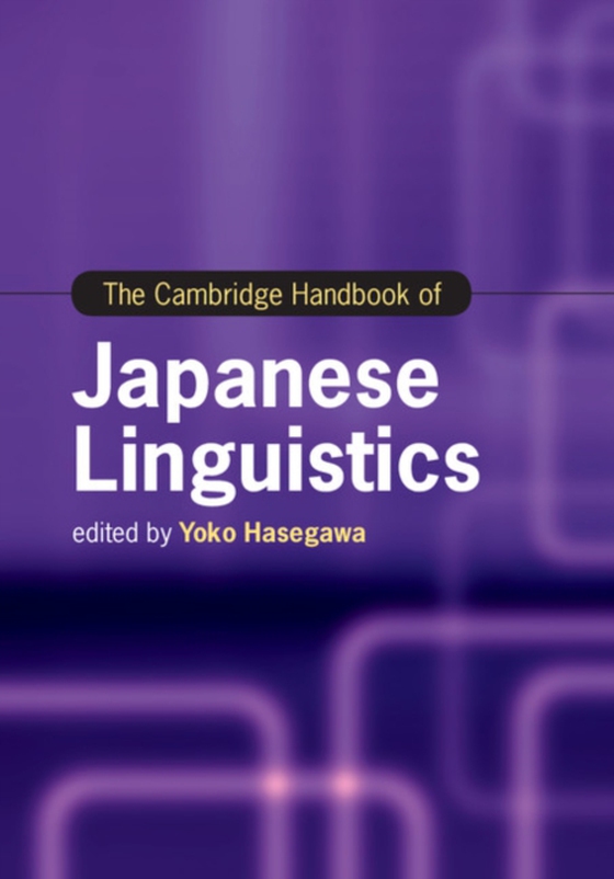 Cambridge Handbook of Japanese Linguistics (e-bog) af -